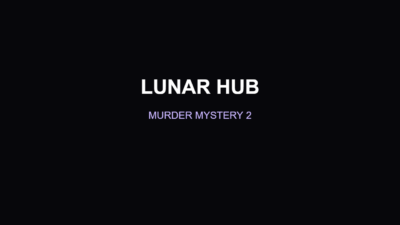 Lunar Hub – Murder Mystery 2 Script