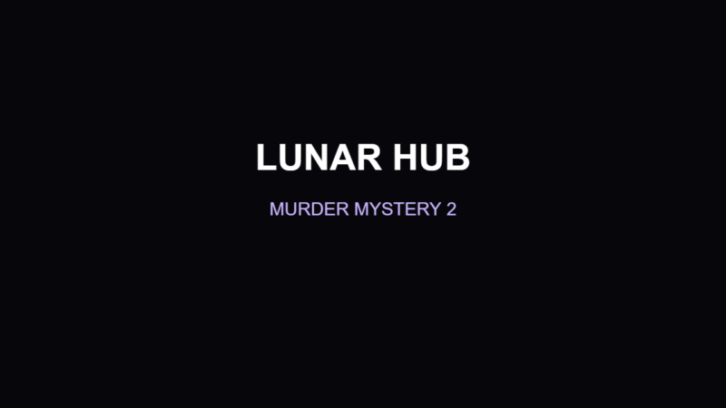 Lunar Hub – Murder Mystery 2 Script
