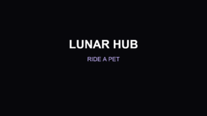Lunar Hub – Ride A Pet Script